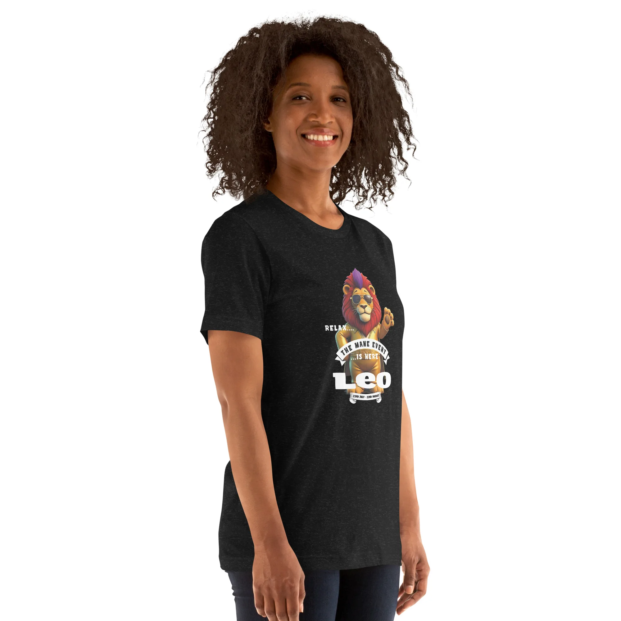 LEO - Relax, the Mane event is here....Unisex t-shirt